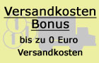 Informationen zum Versandkostenbonus Versandkostenbonus - mit steigendem Einkaufswert sinken die Versandkosten auf bis zu 0 Euro
